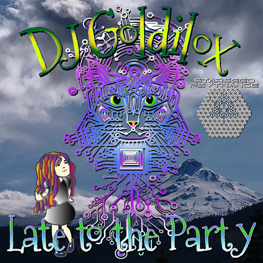 Goldilox - Late to the Party